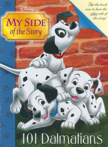 My Side of the Story: 101 Dalmatians by Daphne Skinner