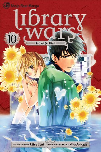 Library Wars: Love &amp; War, Vol. 10 by Kiiro Yumi