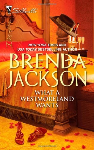 What a Westmoreland Wants by Brenda Jackson