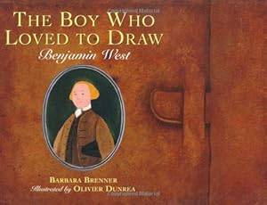 The Boy Who Loved to Draw: Benjamin West