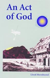 An Act of God by Lloyd Hornbostel