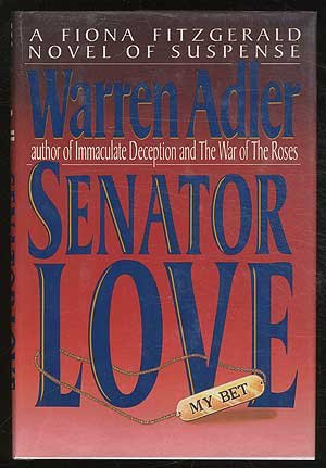 Senator Love by Warren Adler
