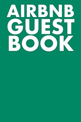 AIRBNB GUEST BOOK: GUEST REVIEWS FOR AIRBNB, HOMEAWAY, BOOKINGS, HOTELS, CAFE, B&B, MOTEL - FEEDBACK & REVIEWS FROM GUESTS, 100 PAGE. GREAT GIFT IDEA ... PRESENT FOR OWNER, HOTELS, B&B, SAY THANKS