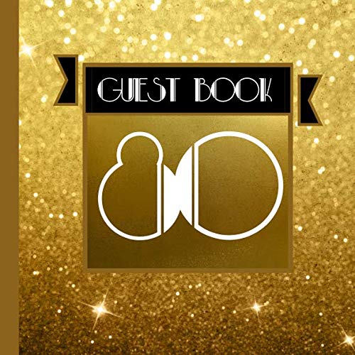 80 Guest Book: Gold Guest Book Includes Gift Tracker and Picture Memory Section to Create a Lasting Keepsake to Treasure Forever by Gatsby Design