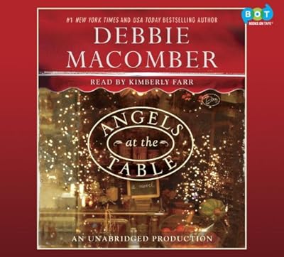 Angels at the Table: A Shirley, Goodness, and Mercy Christmas Story