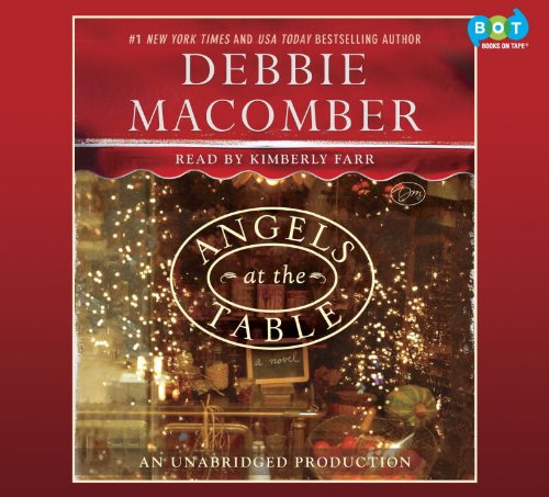 Angels at the Table: A Shirley, Goodness, and Mercy Christmas Story by Debbie Macomber
