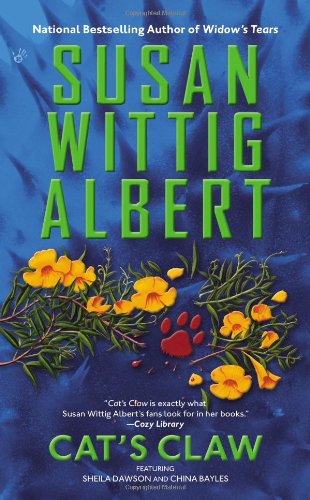 Cat's Claw by Susan Wittig Albert
