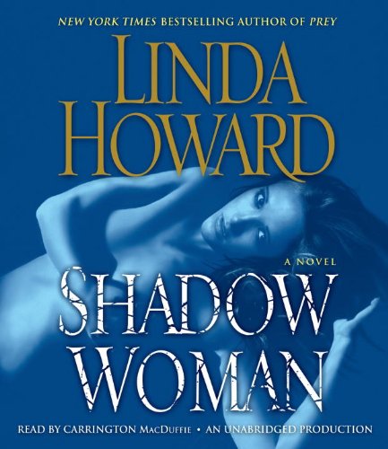 Shadow Woman: A Novel by Linda Howard