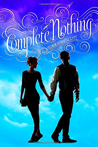 Complete Nothing by Kieran Scott