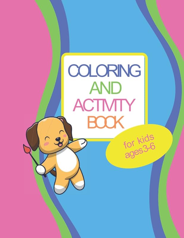 Coloring and Activity book for kids ages 3-6. This wonderful coloring book is for little boys and girls. 76 pages of pretty puppies. by Natalia Post