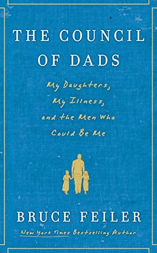 The council of dads by Bruce Feiler