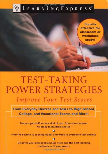 Test-Taking Power Strategies by Learning Express Editors