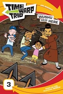 Time Warp Trio: Wushu Were Here