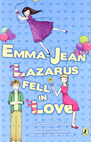 Emma-Jean Lazarus Fell in Love by Lauren Tarshis