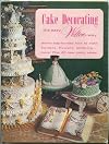 Cake Decorating the Easy Wilton Way