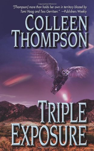 Triple Exposure by Colleen Thompson