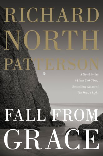 Fall from grace by Richard North Patterson
