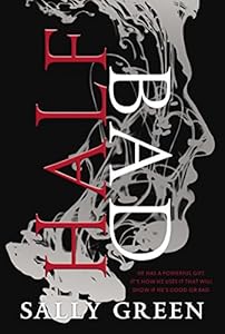 Half Bad (The Half Bad Trilogy Book 1)