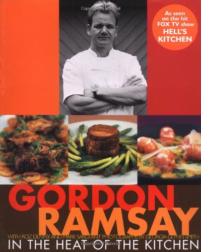 In The Heat Of The Kitchen by Gordon Ramsay