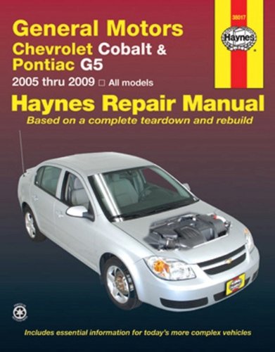 Chevrolet Cobalt & Pontiac G5, 2005-2009 (Hayne's Automotive Repair Manual) by Haynes