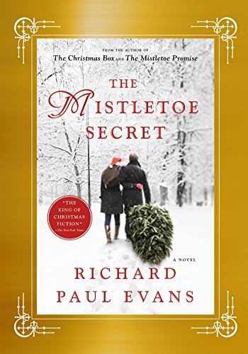 The Mistletoe Secret: A Novel by Richard Paul Evans