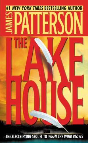 The lake house : a novel by James Patterson