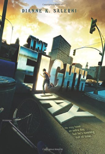 The Eighth Day by Dianne K. Salerni 
			
			
		
		
		
       	 
       		
       			,