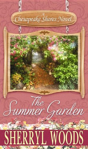 The Summer Garden by Sherryl Woods
