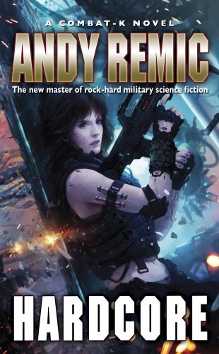 Hardcore by Andy Remic