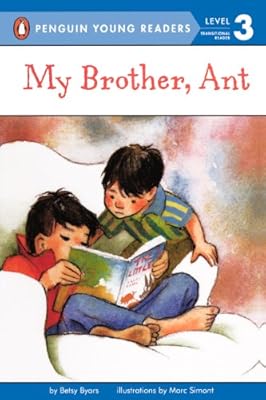 My Brother, Ant (Turtleback School & Library Binding Edition)