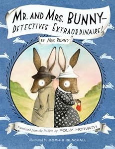 Mr. and Mrs. Bunny--Detectives Extraordinaire!
