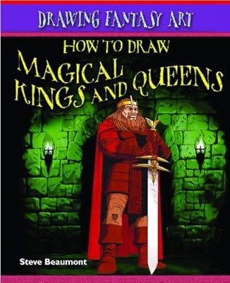 How to Draw Magical Kings and Queens (Drawing Fantasy Art)