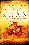 Kublai Khan by Man, John (2007) Paperback
