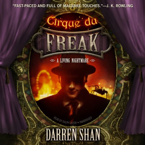Cirque du Freak: A Living Nightmare by Darren Shan
