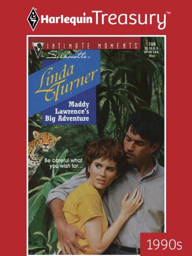 MADDY LAWRENCE'S BIG ADVENTURE (Heartbreakers Book 7) by Linda Turner