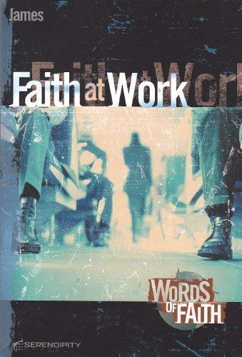 Faith at Work by James V. Couch
