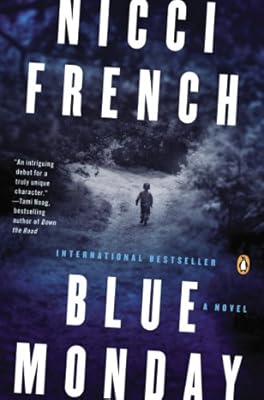 Blue Monday: A Novel