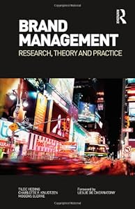 Brand Management: Research, Theory and Practice by Tilde Heding