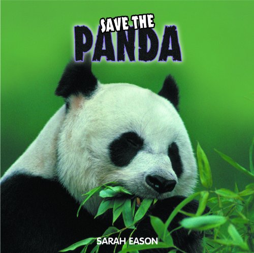 Save the panda by Sarah Eason