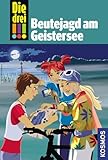 Die drei !!! Beutejagd am Geistersee (drei Ausrufezeichen) - Maja von Vogel