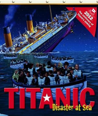 Titanic: Disaster at Sea