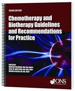 Chemotherapy and Biotherapy Guidelines and Recommendations for Practice by Martha Polovich