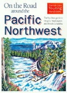 On the Road Around the Pacific Northwest (On the Road (Hunter)) by Hunter Publishing Thomas Cook
