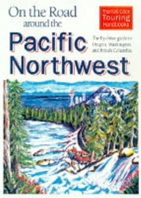 On the Road Around the Pacific Northwest (On the Road (Hunter))