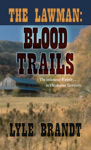 The Lawman Blood Trails (Thorndike Large Print Western Series) by Lyle Brandt