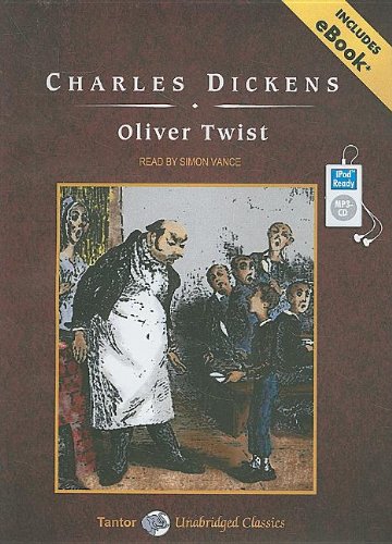 Oliver Twist (Tantor Unabridged Classics) by Charles Dickens