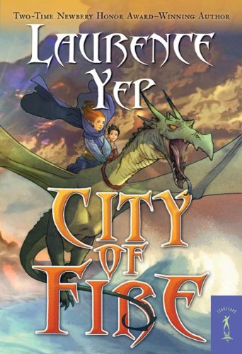 City of Fire by Laurence Yep
