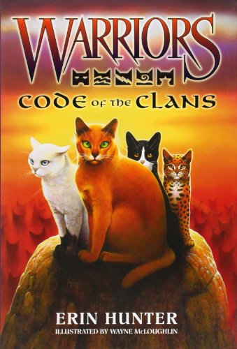 Warriors: Code of the Clans by Erin Hunter
