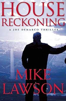 House Reckoning: A Joe DeMarco Thriller