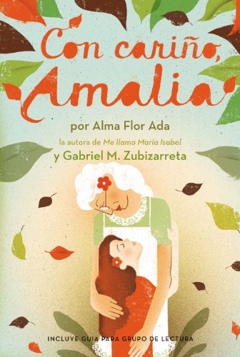 Love, Amalia by Alma Flor Ada